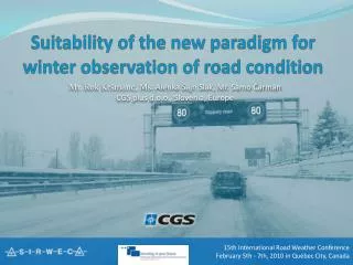 Suitability of the new paradigm for winter observation of road condition