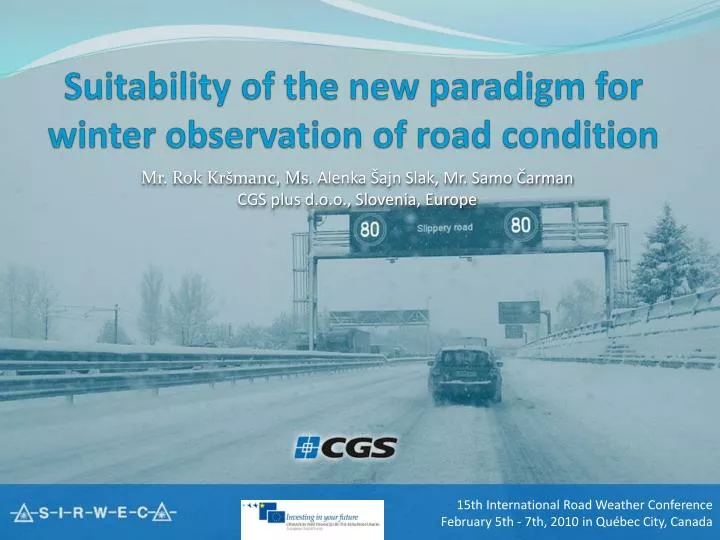 suitability of the new paradigm for winter observation of road condition