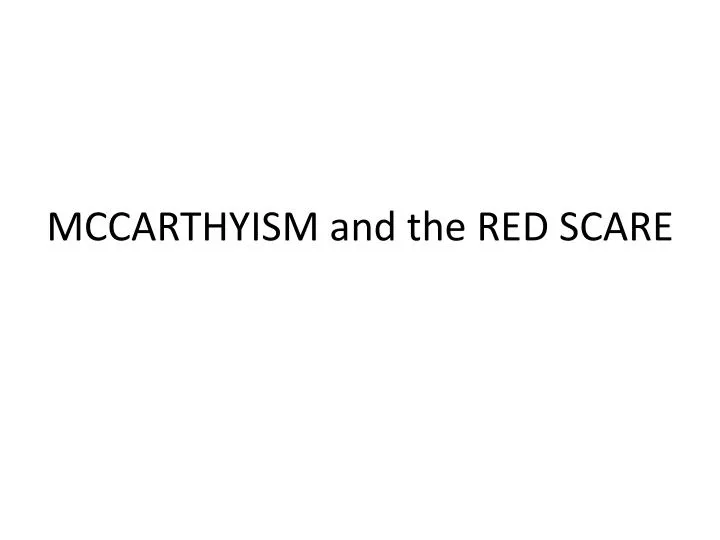 mccarthyism and the red scare