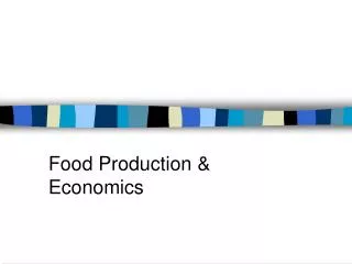 Food Production &amp; Economics