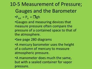 10-5 Measurement of Pressure; Gauges and the Barometer