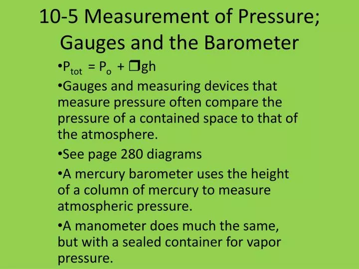 10 5 measurement of pressure gauges and the barometer