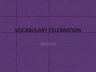 VOCABULARY CELEBRATION