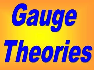 Gauge Theories
