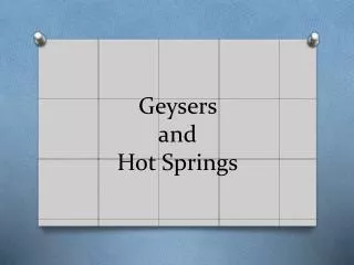 geysers and hot springs