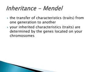 Inheritance - Mendel