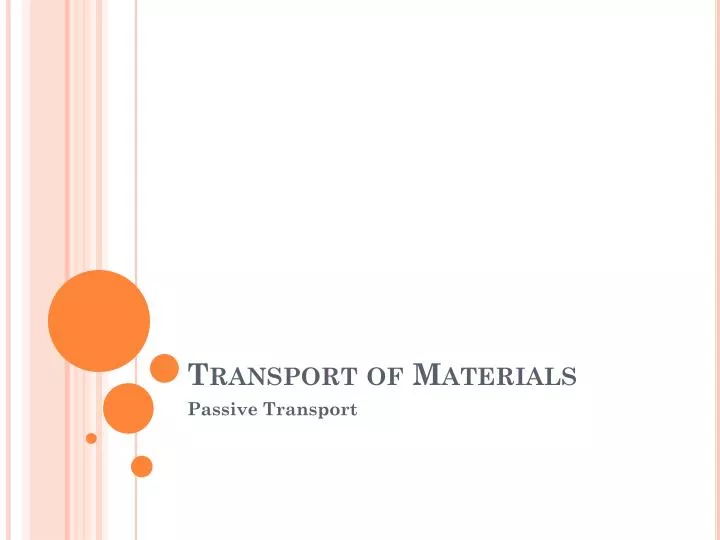 transport of materials