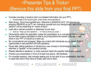 &lt;Presenter Tips &amp; Tricks&gt; (Remove this slide from your final PPT)