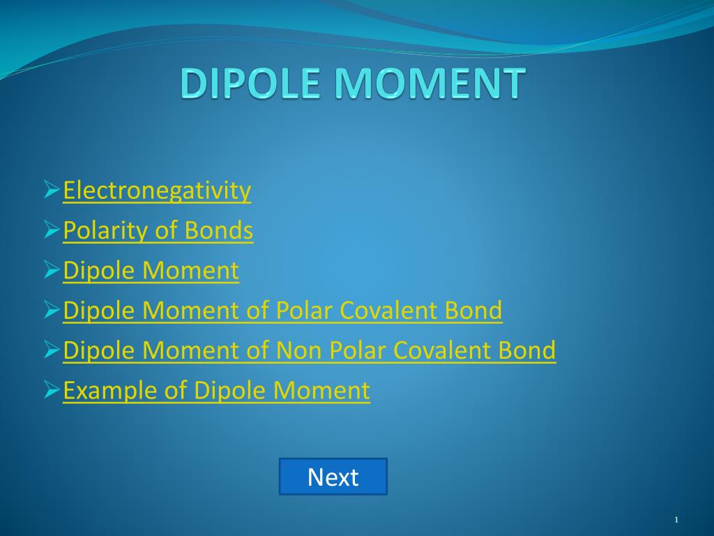 PPT - DIPOLE MOMENT PowerPoint Presentation, free download - ID:2785005