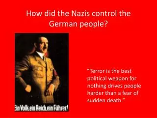 How did the Nazis control the German people?