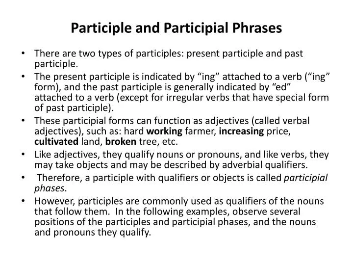 participle and participial phrases