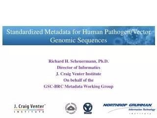 Standardized Metadata for Human Pathogen/Vector Genomic Sequences