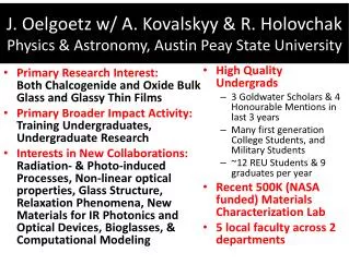 J. Oelgoetz w/ A. Kovalskyy &amp; R. Holovchak Physics &amp; Astronomy, Austin Peay State University
