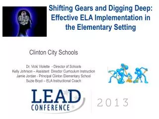 Shifting Gears and Digging Deep: Effective ELA Implementation in the Elementary Setting