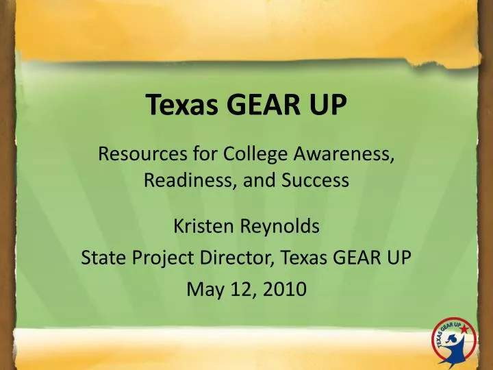 texas gear up resources for college awareness readiness and success