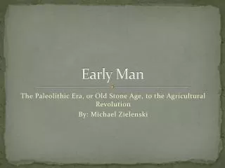 Early Man