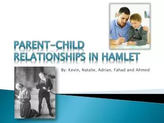 Parent-child relationships in hamlet