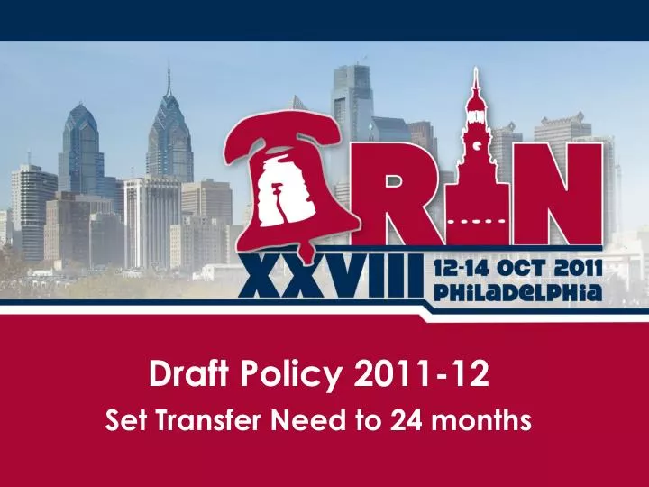 draft policy 2011 12 set transfer need to 24 months