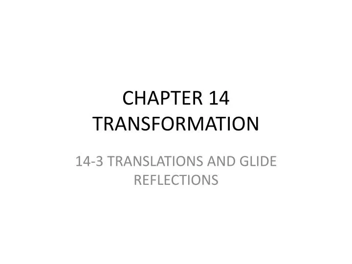 chapter 14 transformation