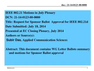 IEEE 802.21 Motions in July Plenary DCN: 21-14-0123-00-0000