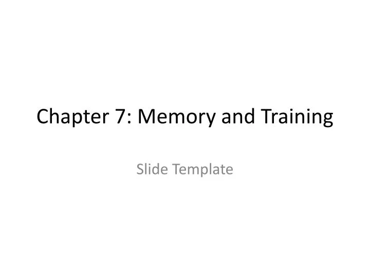 chapter 7 memory and training