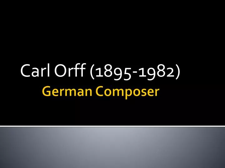 carl orff 1895 1982