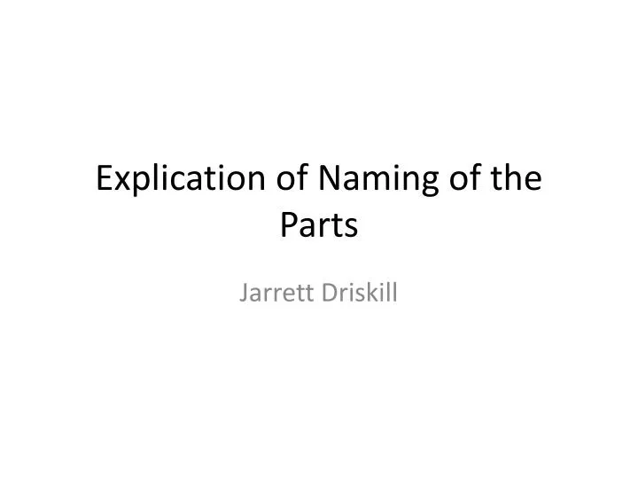 explication of naming of the parts
