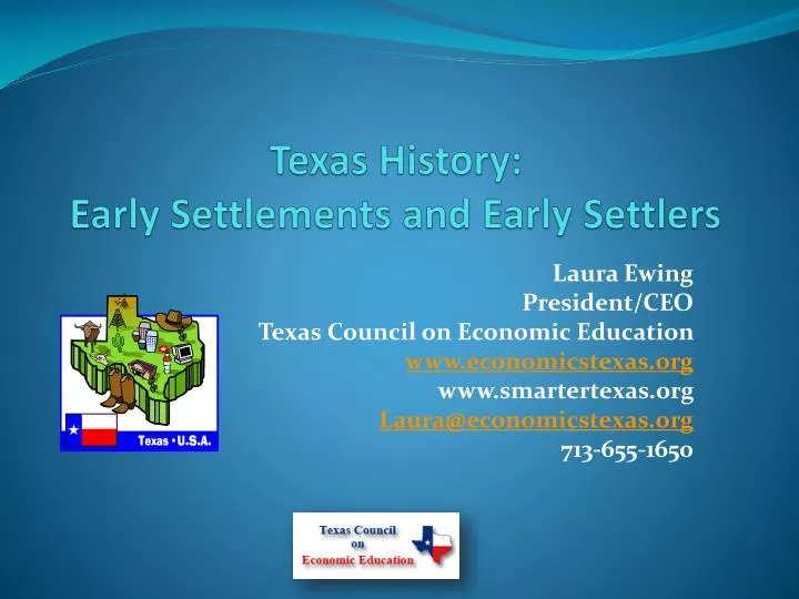 texas history early settlements and early settlers