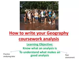 How to write your Geogra p hy coursework analysis