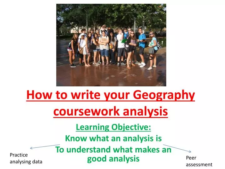 how to write your geogra p hy coursework analysis