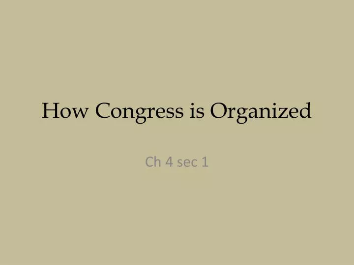 how congress is organized