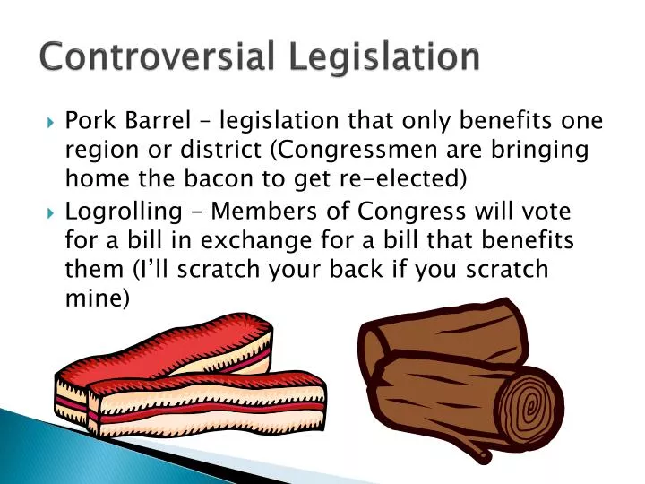 controversial legislation