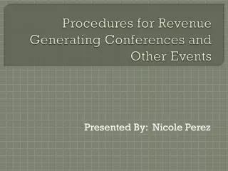 Procedures for Revenue Generating Conferences and Other Events