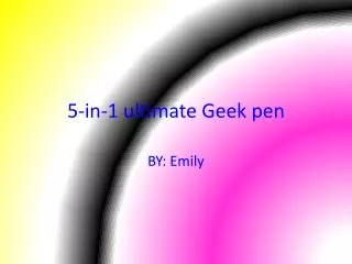 5-in-1 ultimate Geek pen
