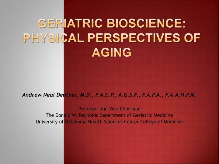 geriatric bioscience physical perspectives of aging