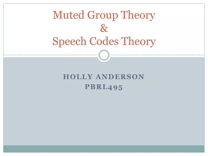 muted group theory speech codes theory