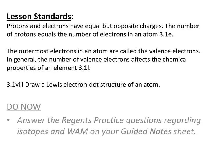 do now answer the regents practice questions regarding isotopes and wam on your guided notes sheet