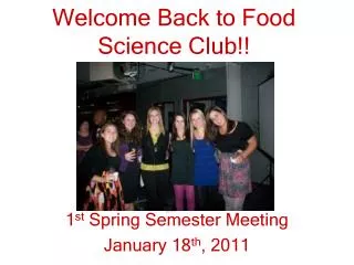 Welcome Back to Food Science Club!!