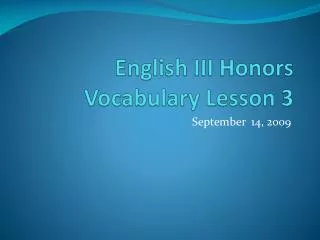 English III Honors Vocabulary Lesson 3