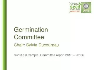 Germination Committee