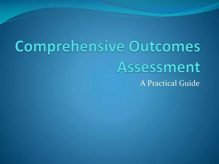 comprehensive outcomes assessment