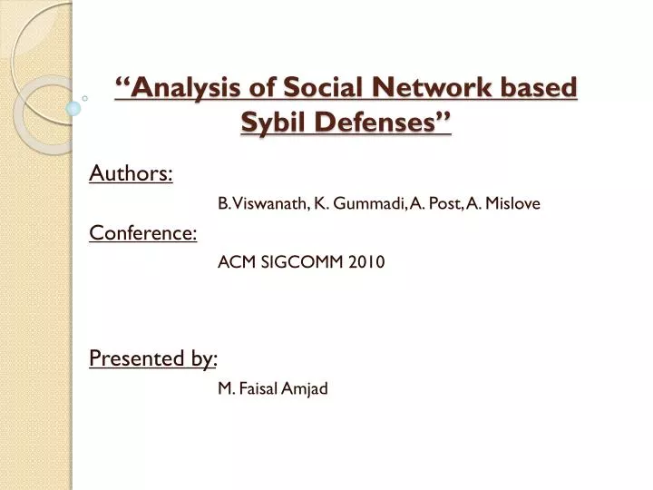 analysis of social network based sybil defenses
