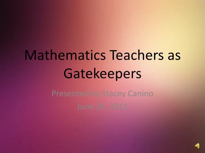 mathematics teachers as gatekeepers