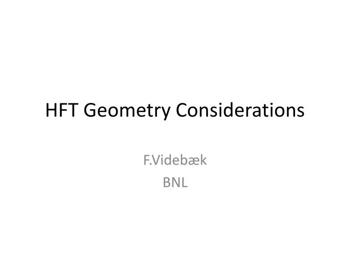 hft geometry considerations