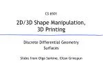 2D/3D Shape Manipulation, 3D Printing - slide 1