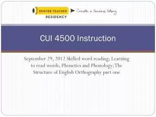 CUI 4500 Instruction