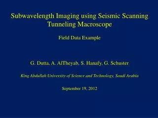 Subwavelength Imaging using Seismic Scanning Tunneling Macroscope Field Data Example