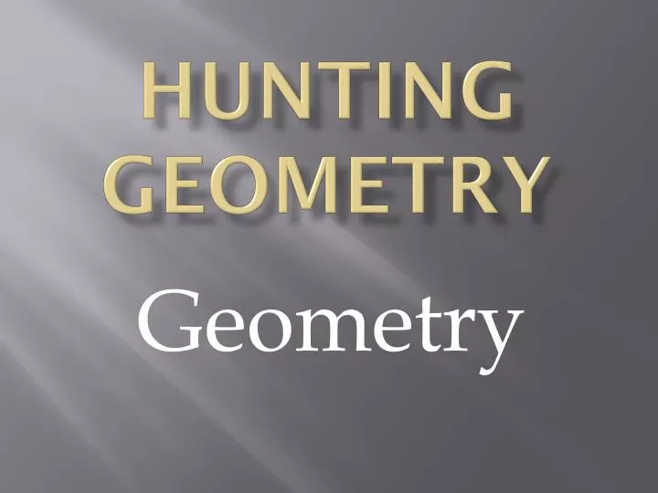 hunting geometry