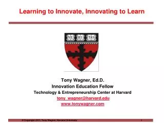 Learning to Innovate, Innovating to Learn
