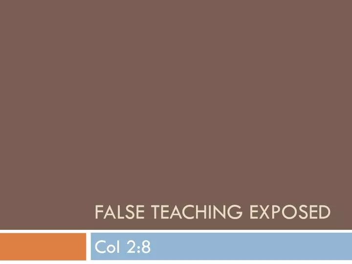 false teaching exposed
